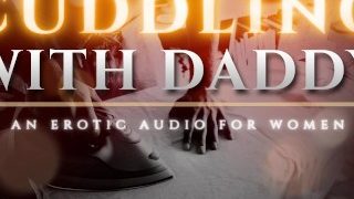 Kuscheln mit Stiefvater – Ein erotisches Audio mit zärtlicher Verführung für Frauen M4F