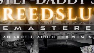 Step-Daddy's Breeding Whore Remastered – Harter, rauer, erotischer Audio-Sound Asmr Rollenspiel M4F