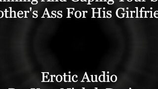 Gaping Your Step Brother With A Strap On Rimming Pegging Erotic Audio For Women